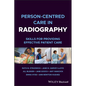 Person-Centred Care in Radiography: Skills for Providing Effective Patient Care - Paperback