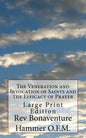 The Veneration and Invocation of Saints and the Efficacy of Prayer: Large Print Edition - Paperback
