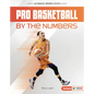Pro Basketball by the Numbers - Library Binding