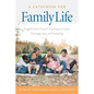 A Catechism for Family Life: Insights from Catholic Teaching on Love, Marriage, Sex, and Parenting - Paperback