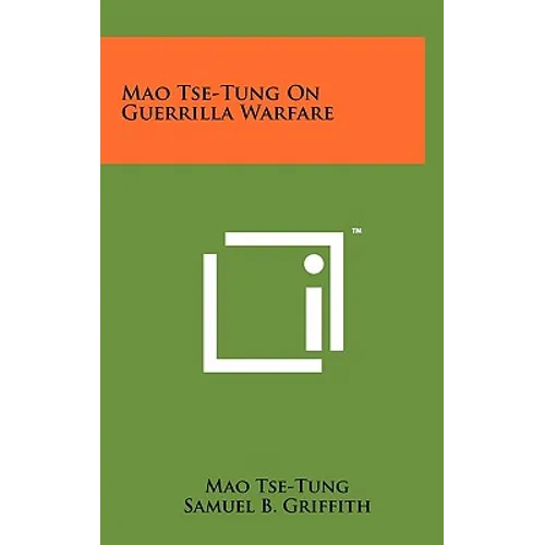 Mao Tse-Tung On Guerrilla Warfare - Hardcover