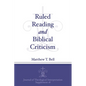 Ruled Reading and Biblical Criticism - Paperback