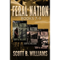 Feral Nation Series: Books 7-9: Sabotage - Defiance - Alliances - Paperback