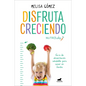Disfruta Creciendo / Enjoy Growing - Paperback