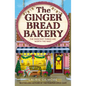 The Gingerbread Bakery - Paperback