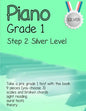 Piano Grade 1: Step 2 - Silver level: Take a pre grade 1 exam with this book - Paperback