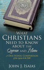 What Christians Need to Know about the Quran and Islam - Paperback