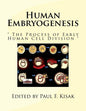 Human Embryogenesis: " The Process of Early Human Cell Division " - Paperback