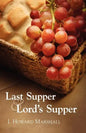 Last Supper and Lord's Supper - Paperback