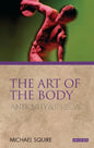 The Art of the Body: Antiquity and its Legacy - Paperback