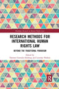 Research Methods for International Human Rights Law: Beyond the Traditional Paradigm - Paperback