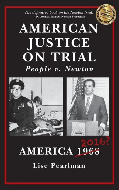 American Justice On Trial: People v. Newton - Hardcover