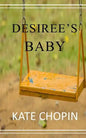 Desiree's Baby - Paperback