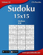 Sudoku 15x15 - Medium - Volume 24 - 276 Puzzles - Paperback