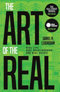 The Art of the Real: Real Life, Real Relationships and Real Estate - Paperback
