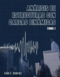 Analisis de Estructuras con Cargas Dinamicas: Tomo I: Sistemas de un Grado de Libertad - Paperback