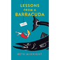Lessons from a Barracuda - Hardcover