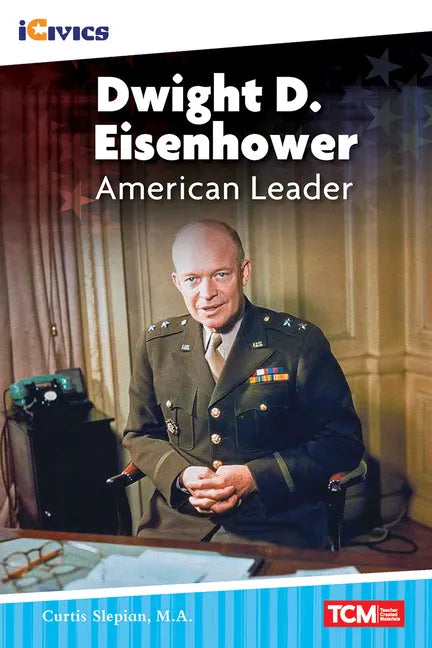 Dwight D. Eisenhower: American Leader - Paperback