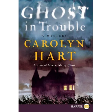 Ghost in Trouble: A Mystery - Paperback