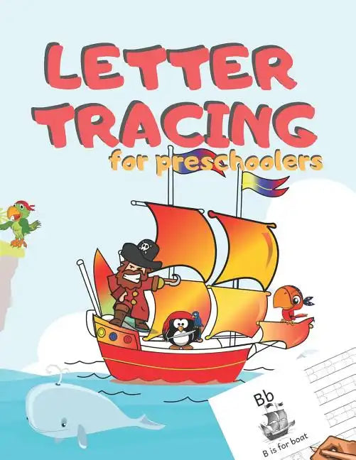 Letter Tracing for Preschoolers: Handwriting Practice Alphabet Workbook for Kids Ages 3-5, Toddlers, Nursery, Kindergartens, Homeschool - Learning to - Paperback