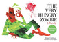 The Very Hungry Zombie: A Parody - Board Book