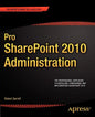 Pro Sharepoint 2010 Administration - Paperback