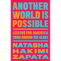 Another World Is Possible: Lessons for America from Around the Globe - Hardcover