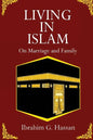Living in Islam: On Marriage and Family - Paperback