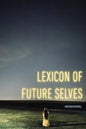Lexicon of Future Selves - Paperback