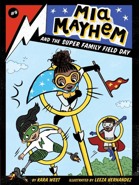 MIA Mayhem and the Super Family Field Day - Hardcover