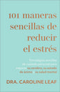 101 maneras sencillas de reducir el estrés - Paperback