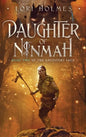 Daughter of Ninmah: Book 2 of The Ancestors Saga, A Fantasy Fiction Series - Hardcover