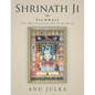 Shrinath Ji: Pichwais: The Manifestation Of Pushtimarg - Paperback
