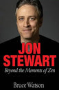 Jon Stewart: Beyond The Moments Of Zen - Paperback