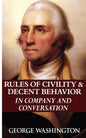 Rules of Civility & Decent Behavior in Company and Conversation - Paperback