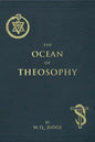 The Ocean of Theosophy: An Overview of the Basic Tenets of the Theosophical Philosophy - Paperback