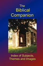 The Biblical Companion: Index of Subjects, Themes and Images - Paperback