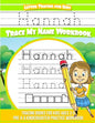 Hannah Letter Tracing for Kids Trace my Name Workbook: Tracing Books for Kids ages 3 - 5 Pre-K & Kindergarten Practice Workbook - Paperback