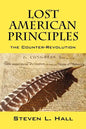 Lost American Principles: The Counter-Revolution - Paperback