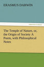 The Temple of Nature, Or, the Origin of Society a Poem, with Philosophical Notes - Paperback