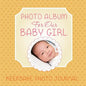 Photo Album for Our Baby Girl: Keepsake Photo Journal - Paperback