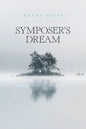 Symposer's Dream - Paperback