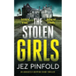 THE STOLEN GIRLS an absolutely gripping crime mystery with a massive twist - Paperback
