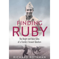 Finding Ruby: The Bright and Dark Sides of a Family's Fervent Idealism - Hardcover