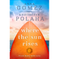 Where the Sun Rises: Volume 2 - Paperback