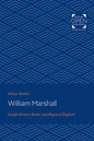 William Marshal: Knight-Errant, Baron, and Regent of England - Paperback