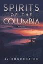 Spirits of the Columbia: Sotc - Paperback