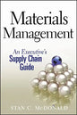 Materials Management: An Executive's Supply Chain Guide - Hardcover