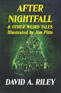 After Nightfall & Other Weird Tales: Illustrated by Jim Pitts - Paperback
