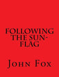 Following the Sun-Flag - Paperback
